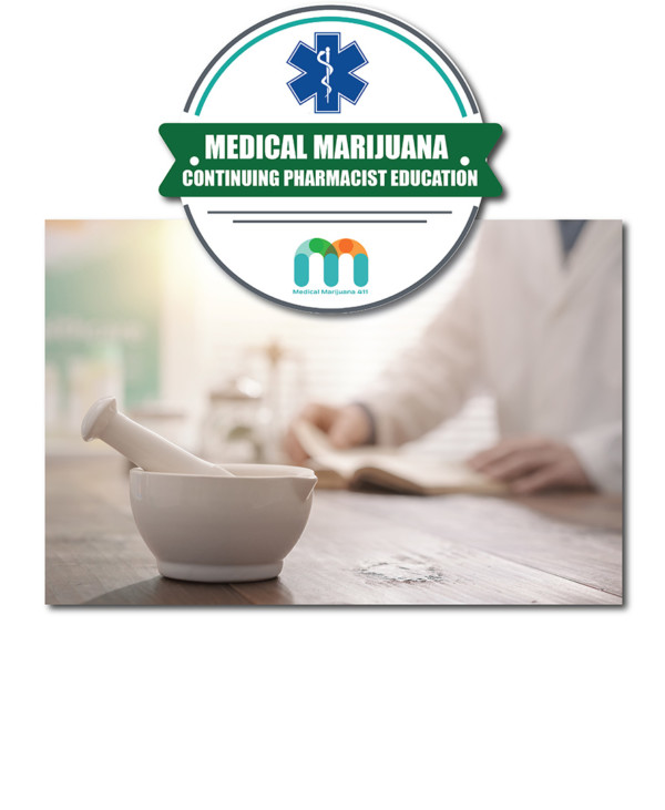 Medical Marijuana Continuing Education - Pharmacist